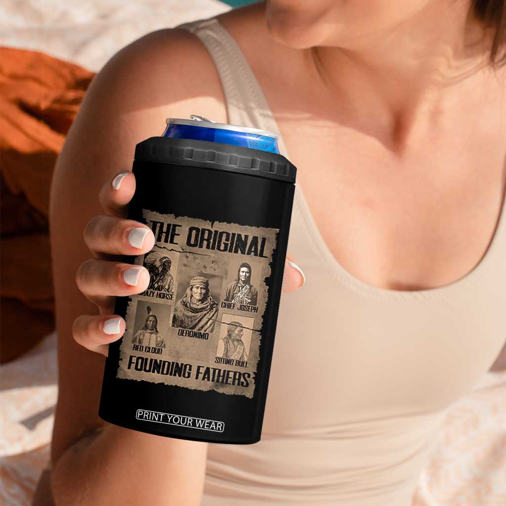 The Original Founding Fathers 4 in 1 Can Cooler Tumbler Native American Indigenous Leaders Graphic