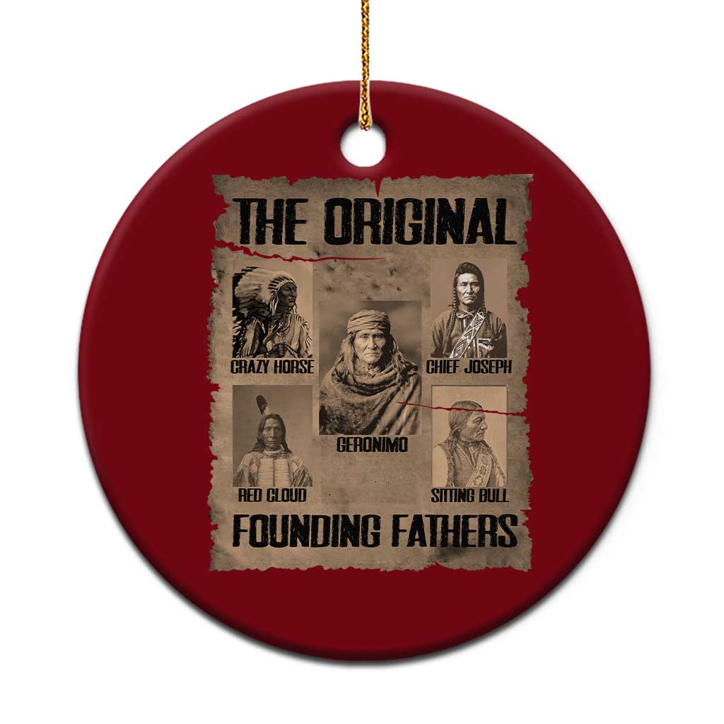 The Original Founding Fathers Ceramic Ornament Native American Indigenous Leaders Graphic TS12 1pc Red Print Your Wear