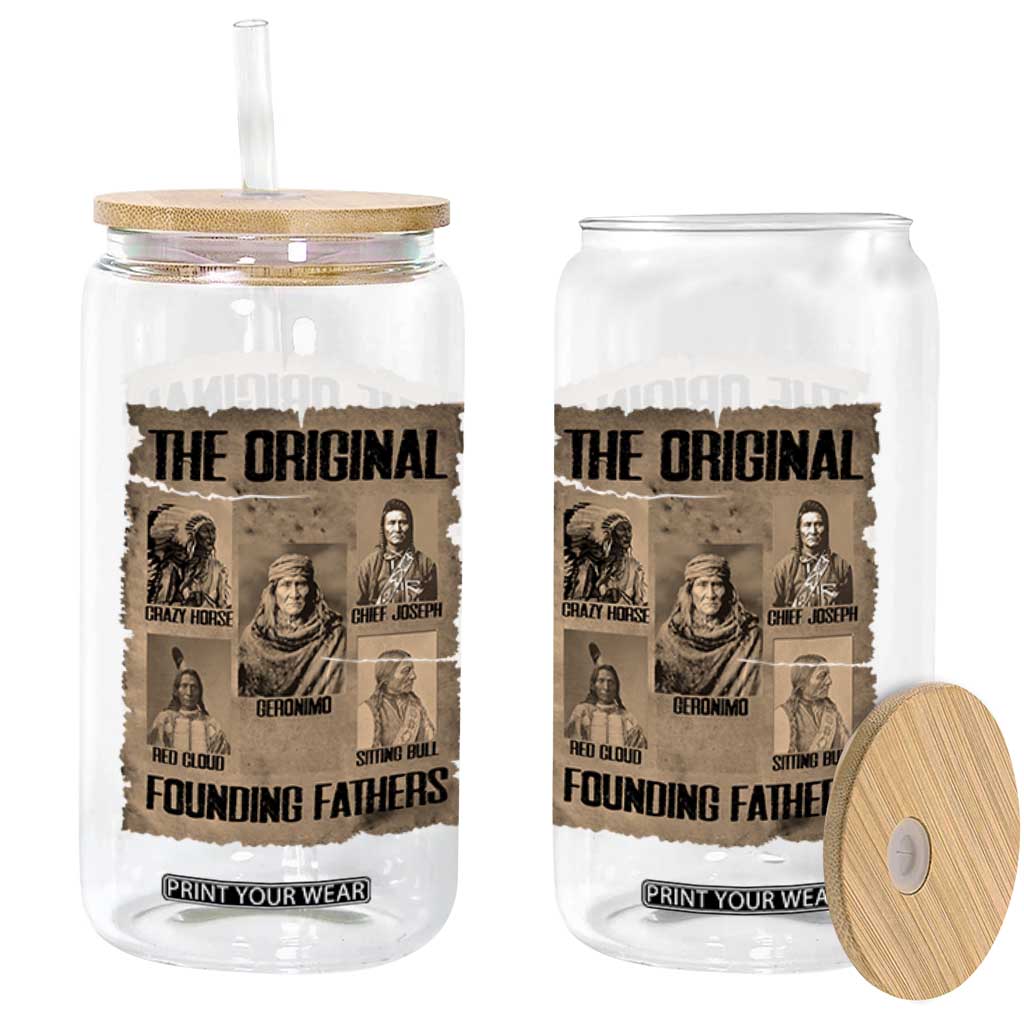 The Original Founding Fathers Glass Can Native American Indigenous Leaders Graphic