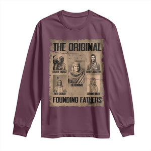 The Original Founding Fathers Long Sleeve Shirt Native American Indigenous Leaders Graphic