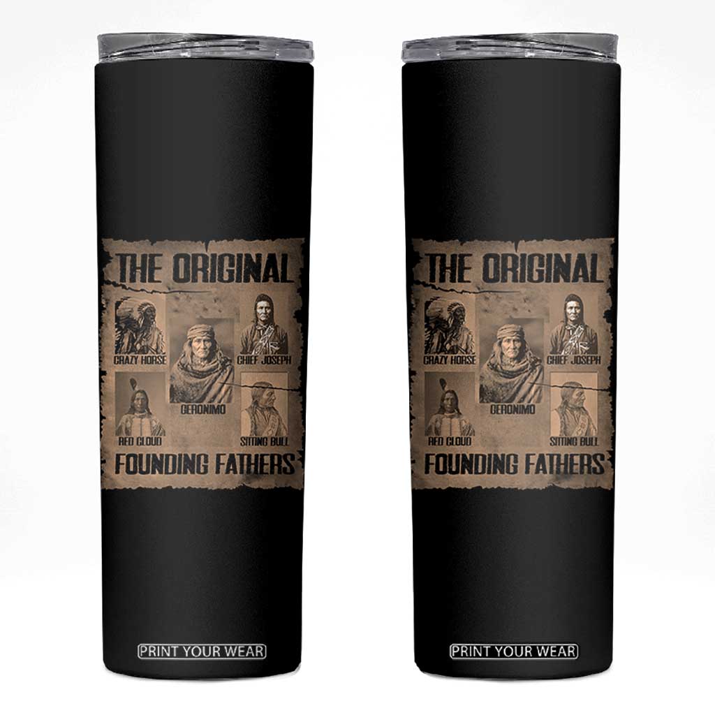 The Original Founding Fathers Skinny Tumbler Native American Indigenous Leaders Graphic TS12 Black Print Your Wear