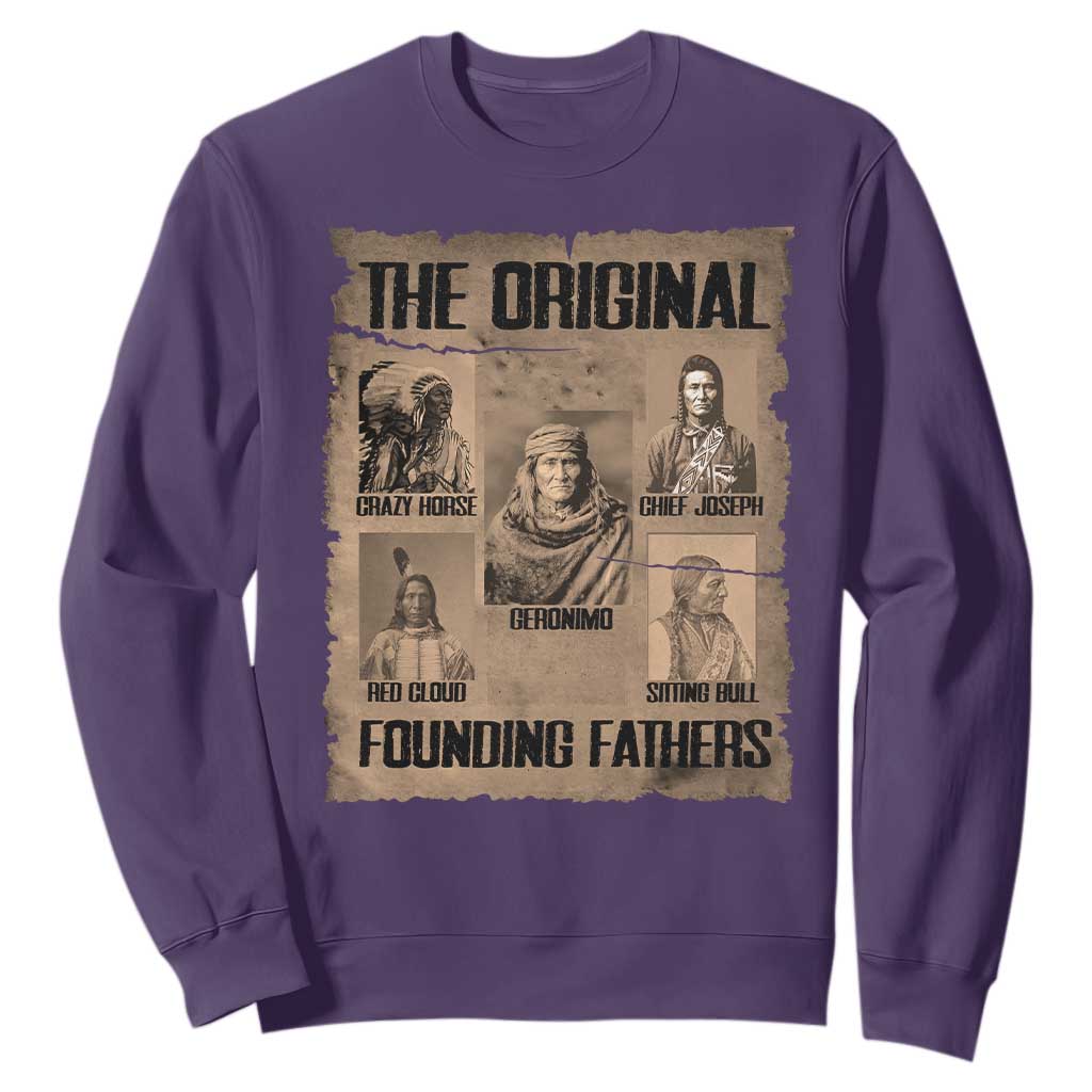 The Original Founding Fathers Sweatshirt Native American Indigenous Leaders Graphic