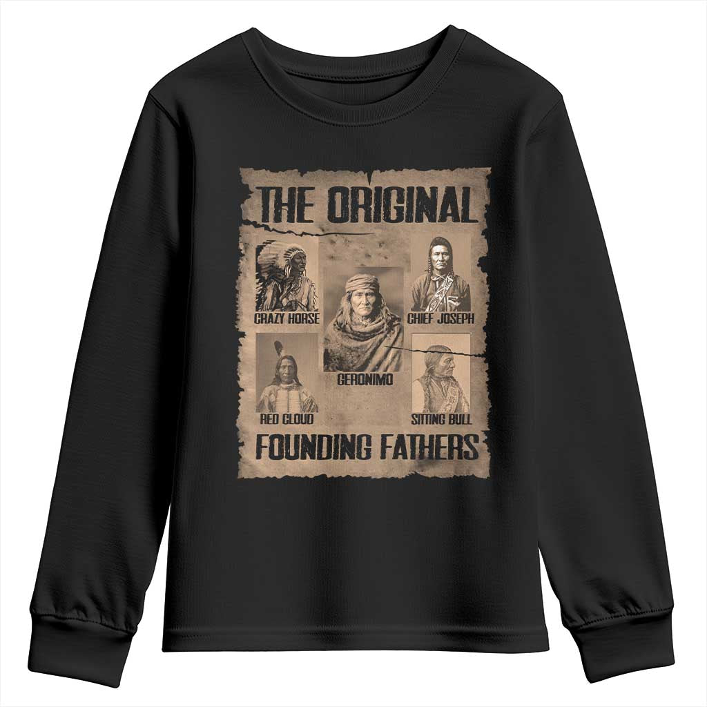 The Original Founding Fathers Youth Sweatshirt Native American Indigenous Leaders Graphic TS12 Black Print Your Wear