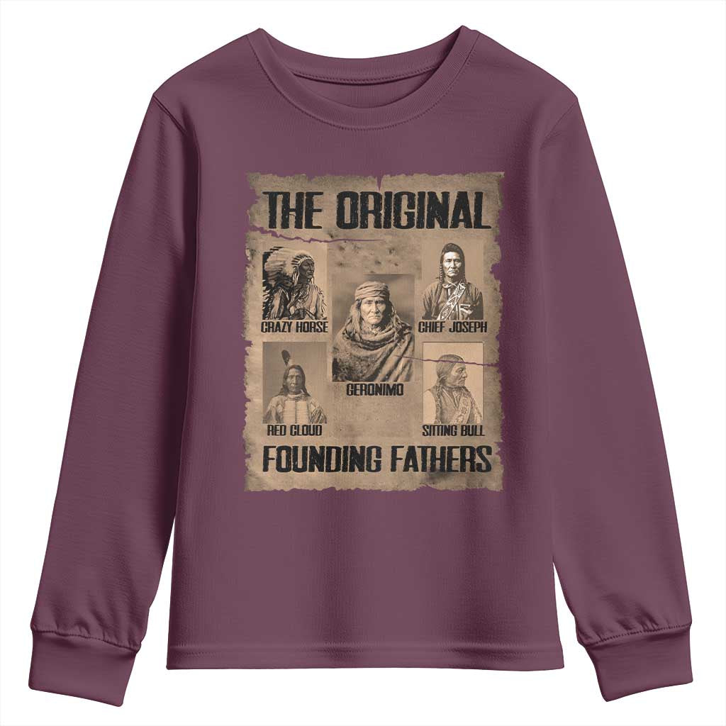 The Original Founding Fathers Youth Sweatshirt Native American Indigenous Leaders Graphic TS12 Maroon Print Your Wear