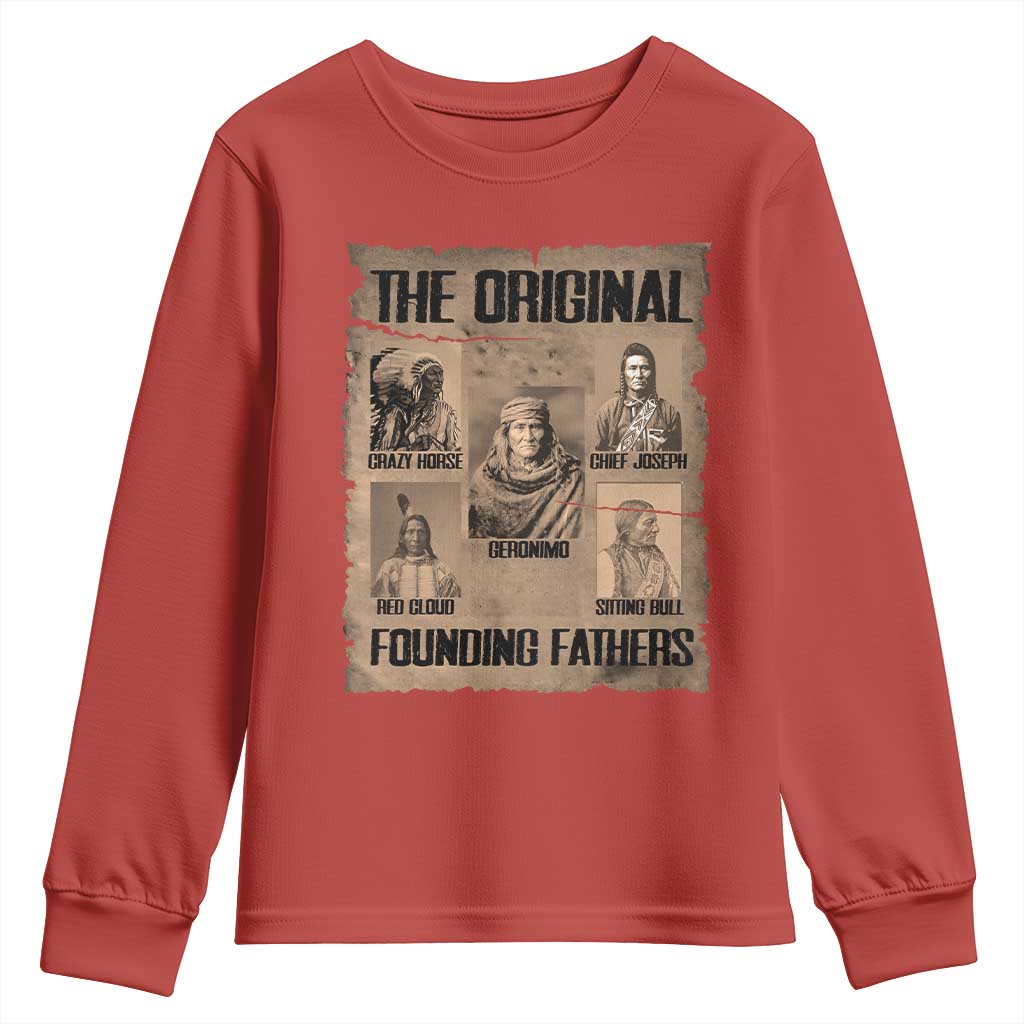 The Original Founding Fathers Youth Sweatshirt Native American Indigenous Leaders Graphic TS12 Red Print Your Wear