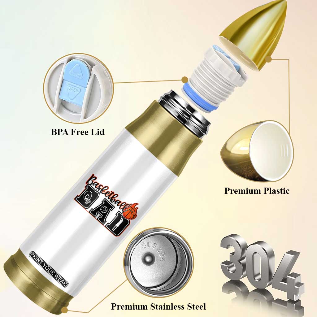Basketball Dad Bullet Tumbler Gift For Sport Lover TS12 Print Your Wear