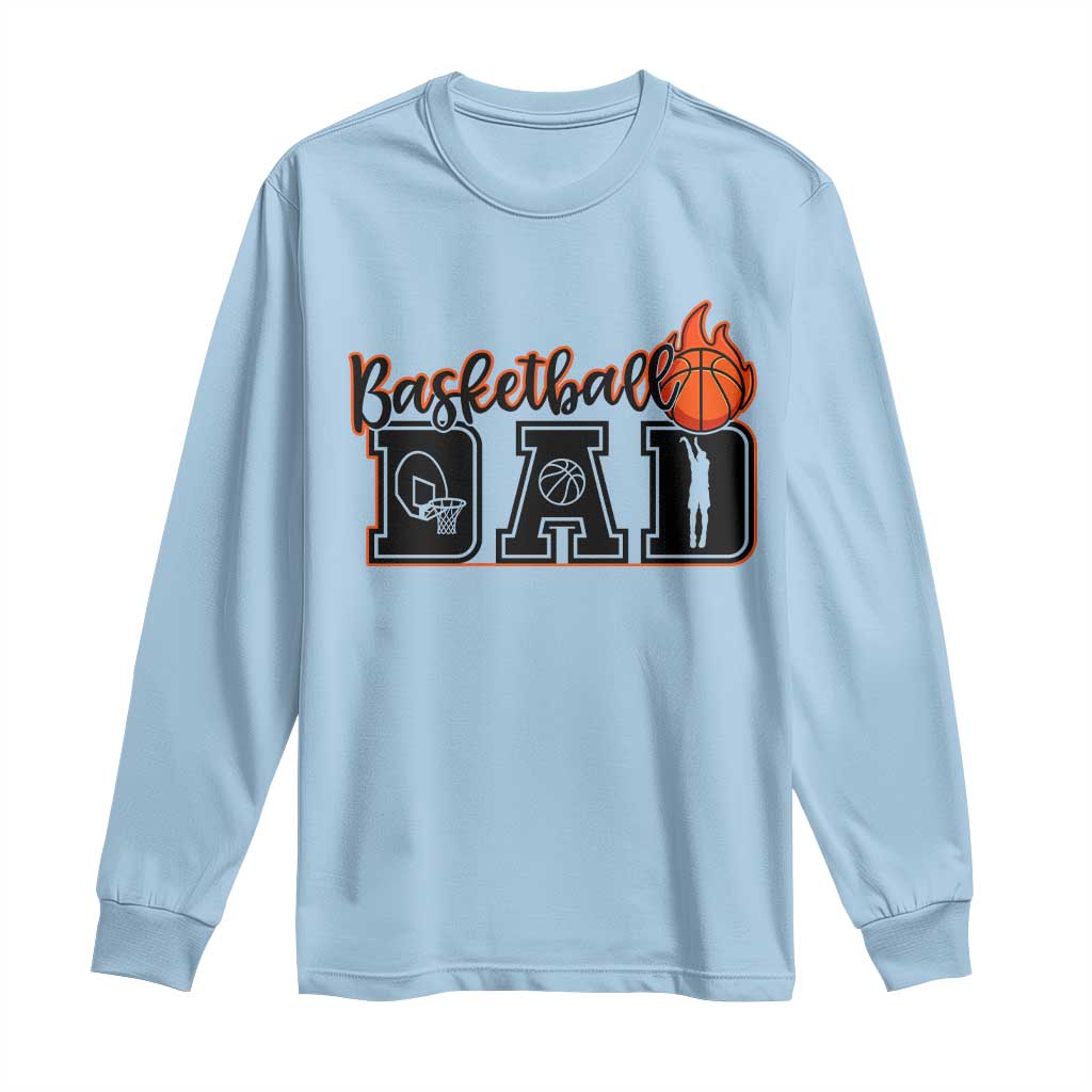 Basketball Dad Long Sleeve Shirt Gift For Sport Lover TS12 Light Blue Print Your Wear