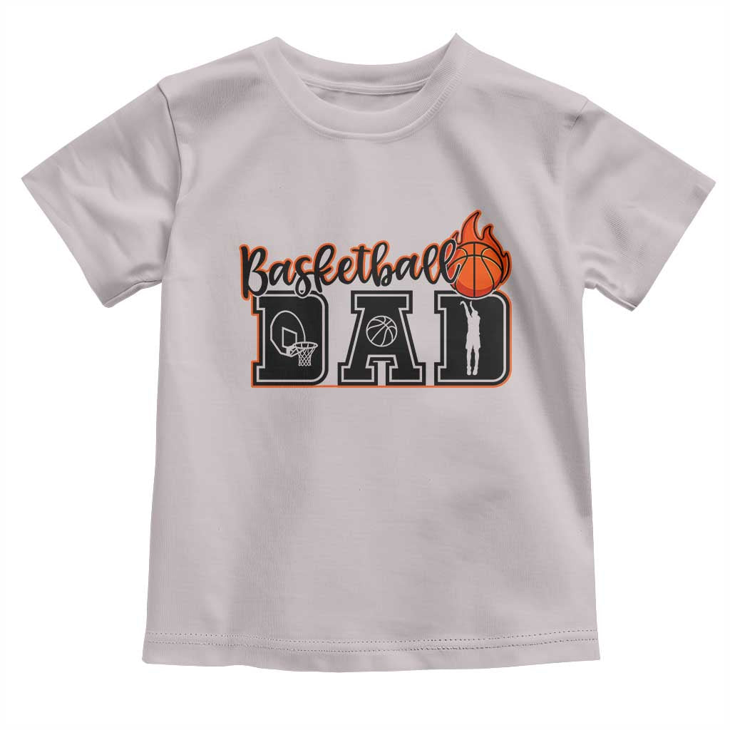 Basketball Dad Toddler T Shirt Gift For Sport Lover TS12 Ice Gray Print Your Wear