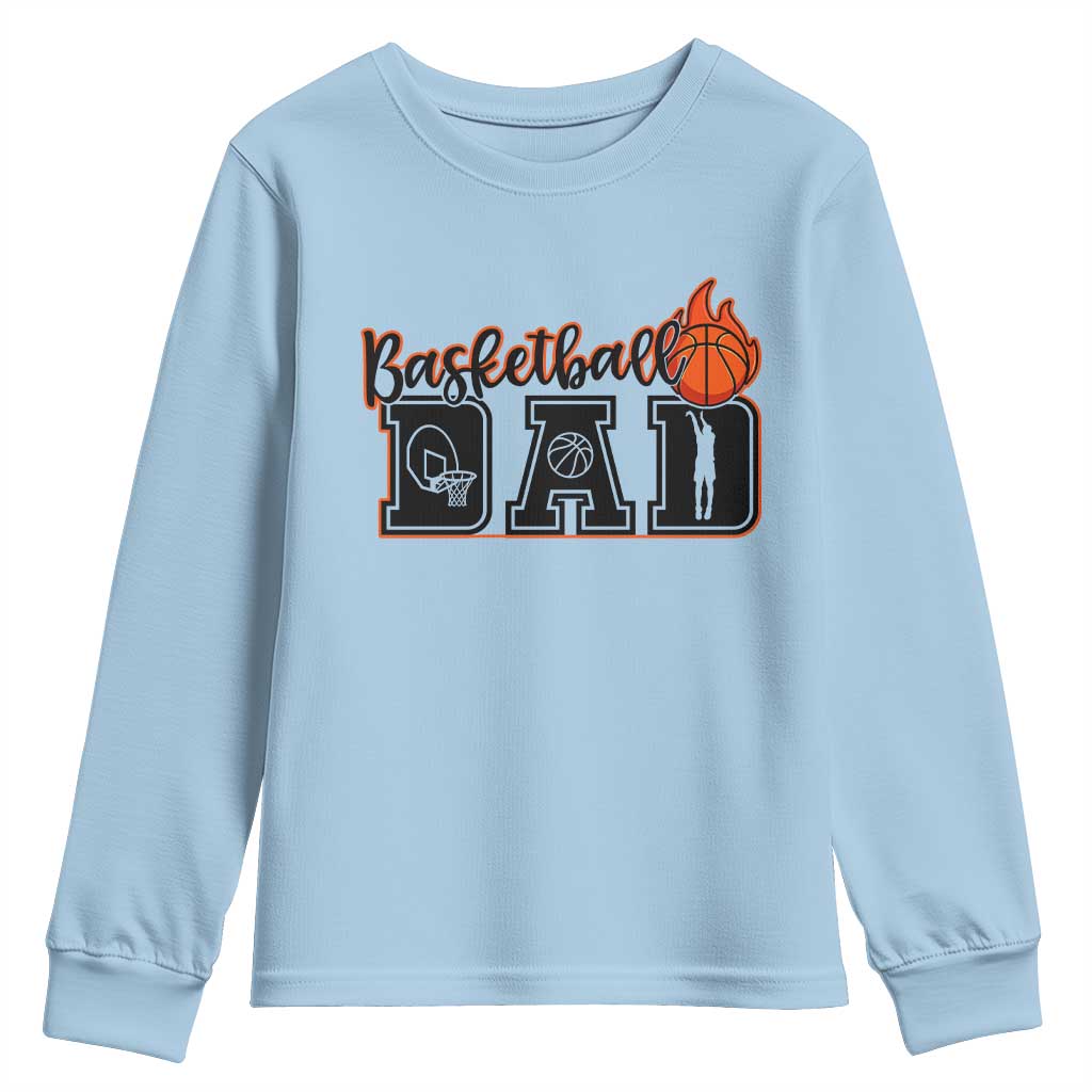 Basketball Dad Youth Sweatshirt Gift For Sport Lover TS12 Light Blue Print Your Wear