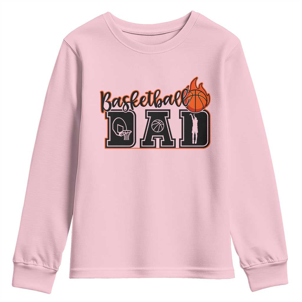 Basketball Dad Youth Sweatshirt Gift For Sport Lover TS12 Light Pink Print Your Wear