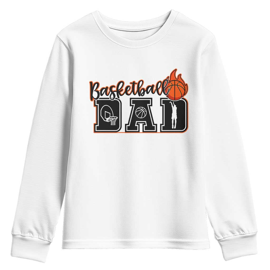 Basketball Dad Youth Sweatshirt Gift For Sport Lover TS12 White Print Your Wear
