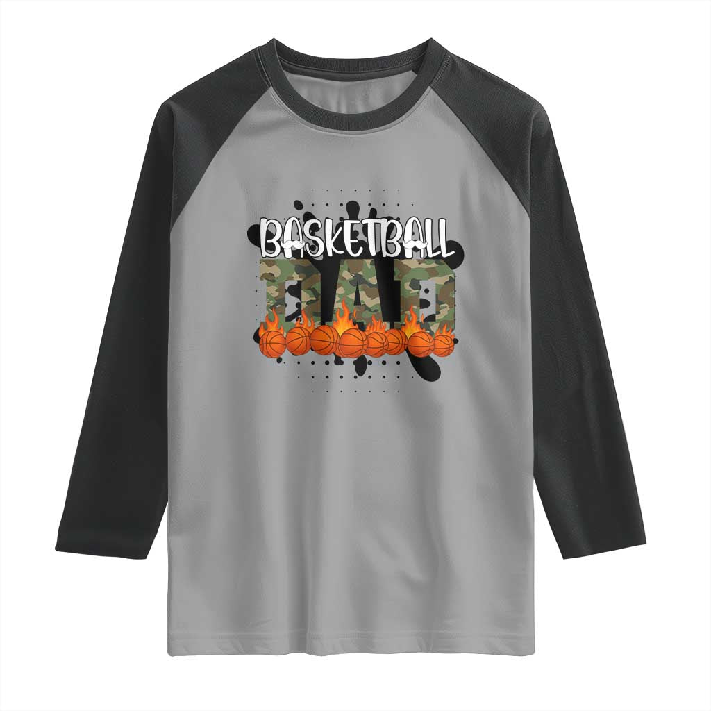 Basketball Dad Raglan Shirt Camouflage Flame Graphic For Sport Lover TS12 Sport Gray Black Print Your Wear