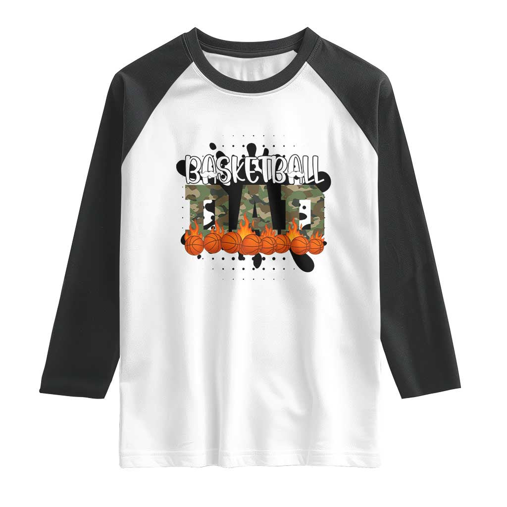 Basketball Dad Raglan Shirt Camouflage Flame Graphic For Sport Lover TS12 White Black Print Your Wear