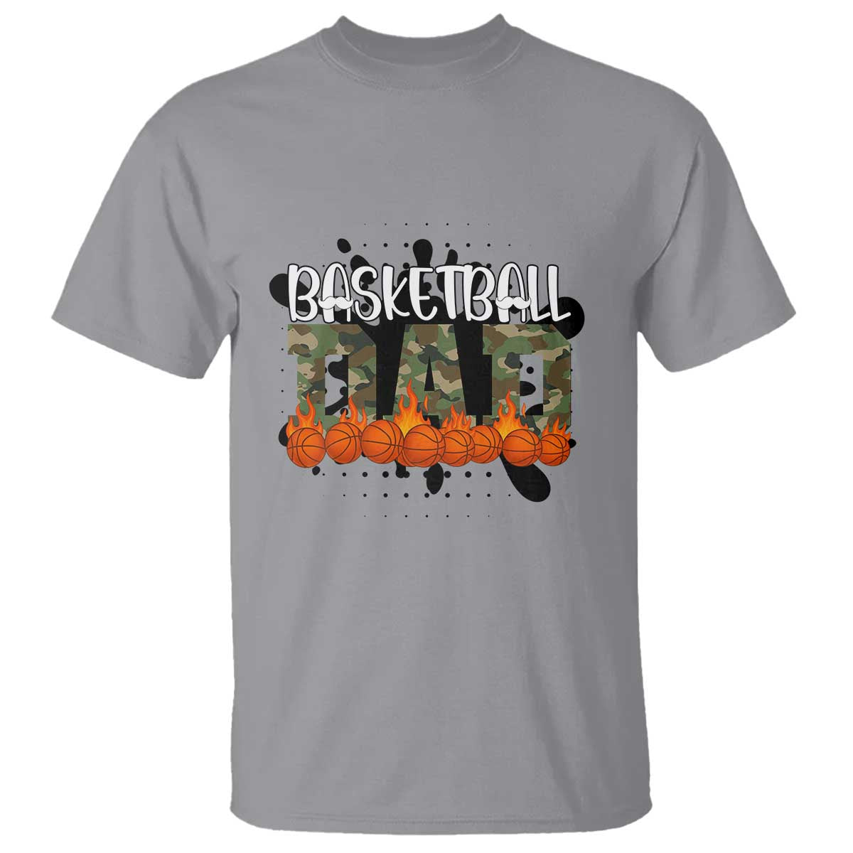 Basketball Dad T Shirt Camouflage Flame Graphic For Sport Lover TS12 Sport Gray Print Your Wear