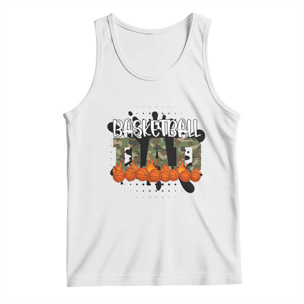 Basketball Dad Tank Top Camouflage Flame Graphic For Sport Lover TS12 White Print Your Wear