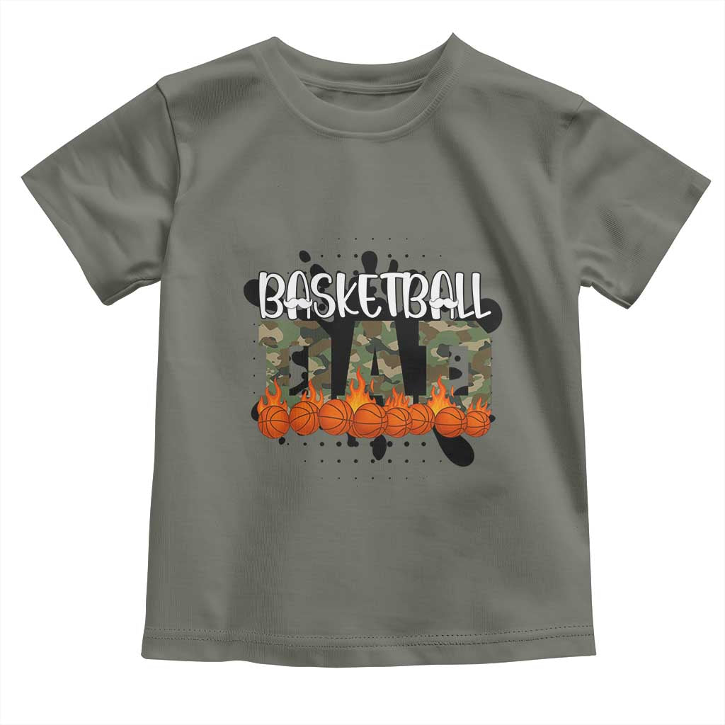 Basketball Dad Toddler T Shirt Camouflage Flame Graphic For Sport Lover TS12 Military Green Print Your Wear