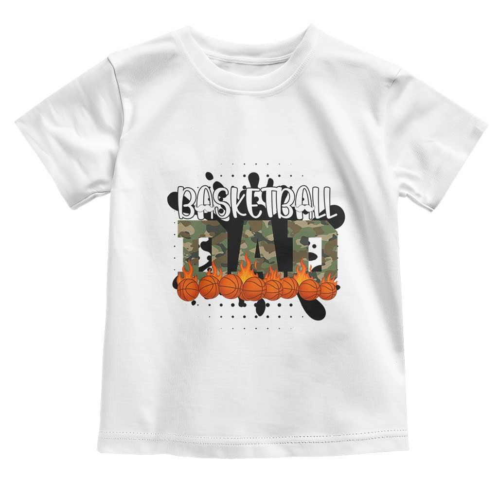 Basketball Dad Toddler T Shirt Camouflage Flame Graphic For Sport Lover TS12 White Print Your Wear