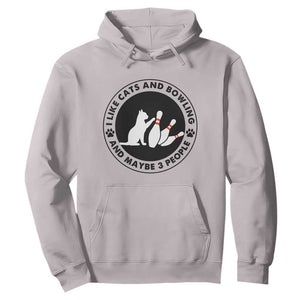 I Like Cats And Bowling And Maybe 3 People Hoodie Funny Cat Lovers TS12 Ice Gray Print Your Wear
