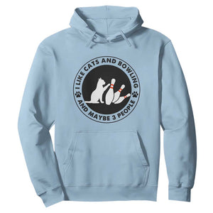 I Like Cats And Bowling And Maybe 3 People Hoodie Funny Cat Lovers TS12 Light Blue Print Your Wear