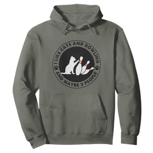 I Like Cats And Bowling And Maybe 3 People Hoodie Funny Cat Lovers TS12 Military Green Print Your Wear