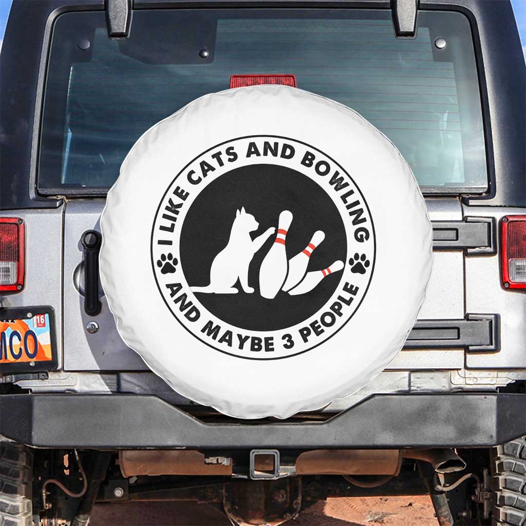 I Like Cats And Bowling And Maybe 3 People Spare Tire Cover Funny Cat Lovers TS12 No hole White Print Your Wear