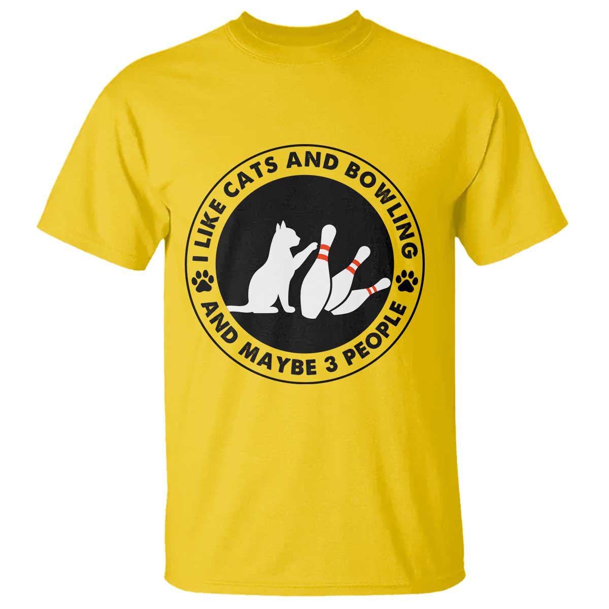 I Like Cats And Bowling And Maybe 3 People T Shirt Funny Cat Lovers TS12 Daisy Print Your Wear