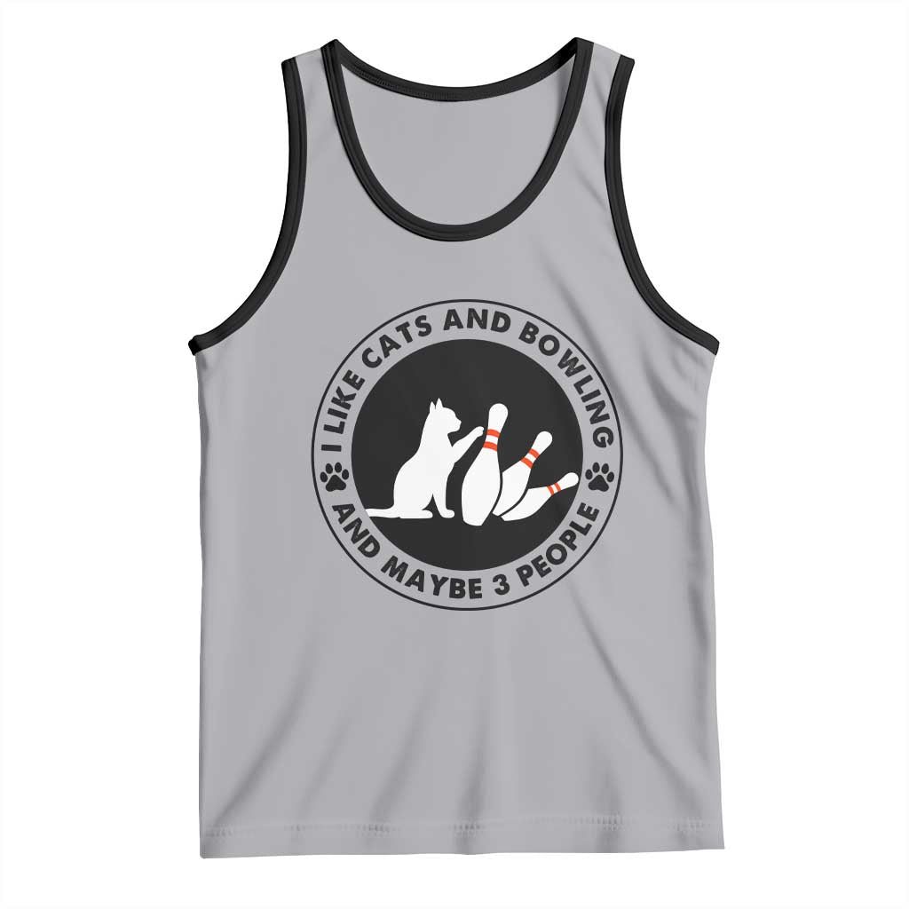 I Like Cats And Bowling And Maybe 3 People Tank Top Funny Cat Lovers TS12 Athletic Heather Black Print Your Wear