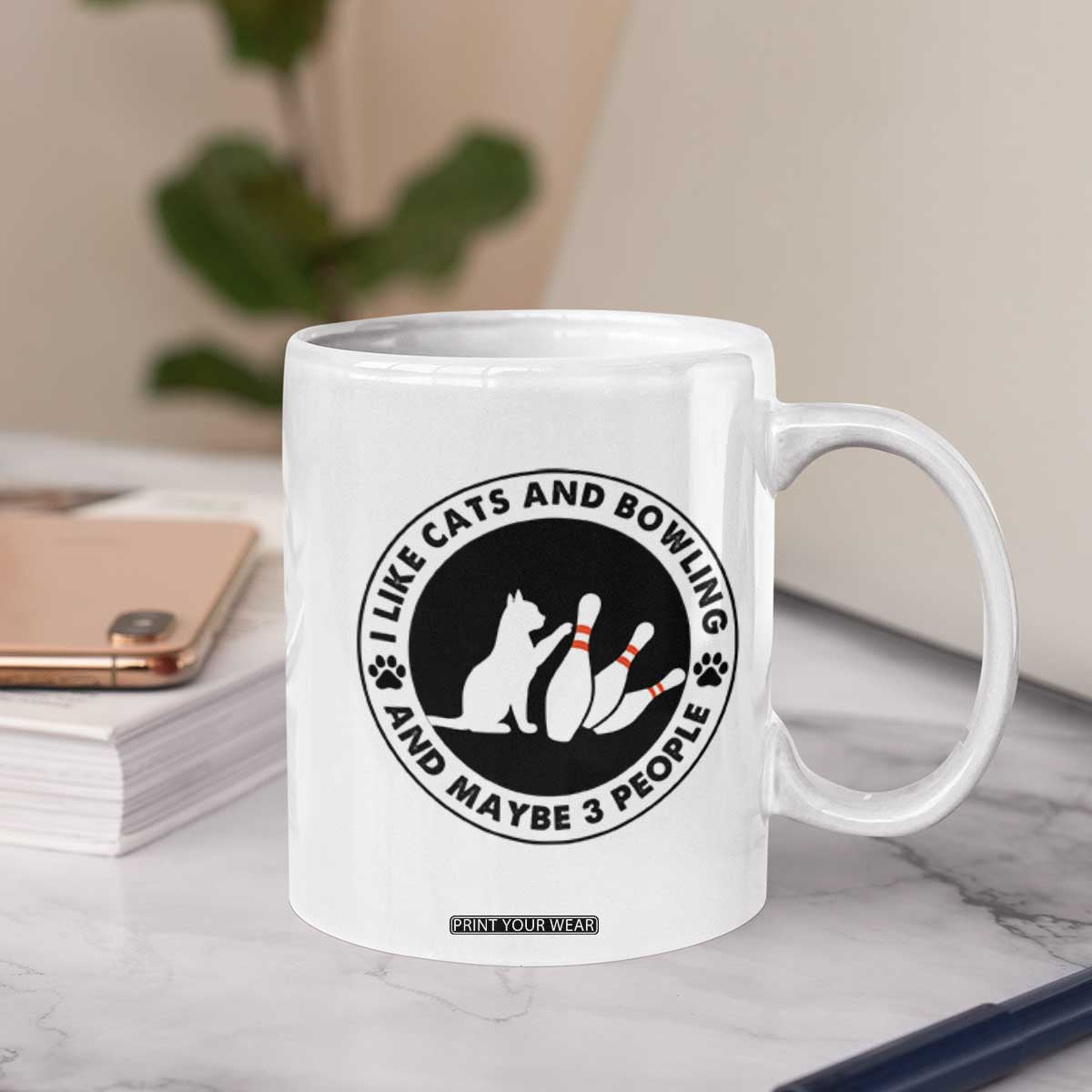 I Like Cats And Bowling And Maybe 3 People Coffee Mug Funny Cat Lovers TS12 Print Your Wear