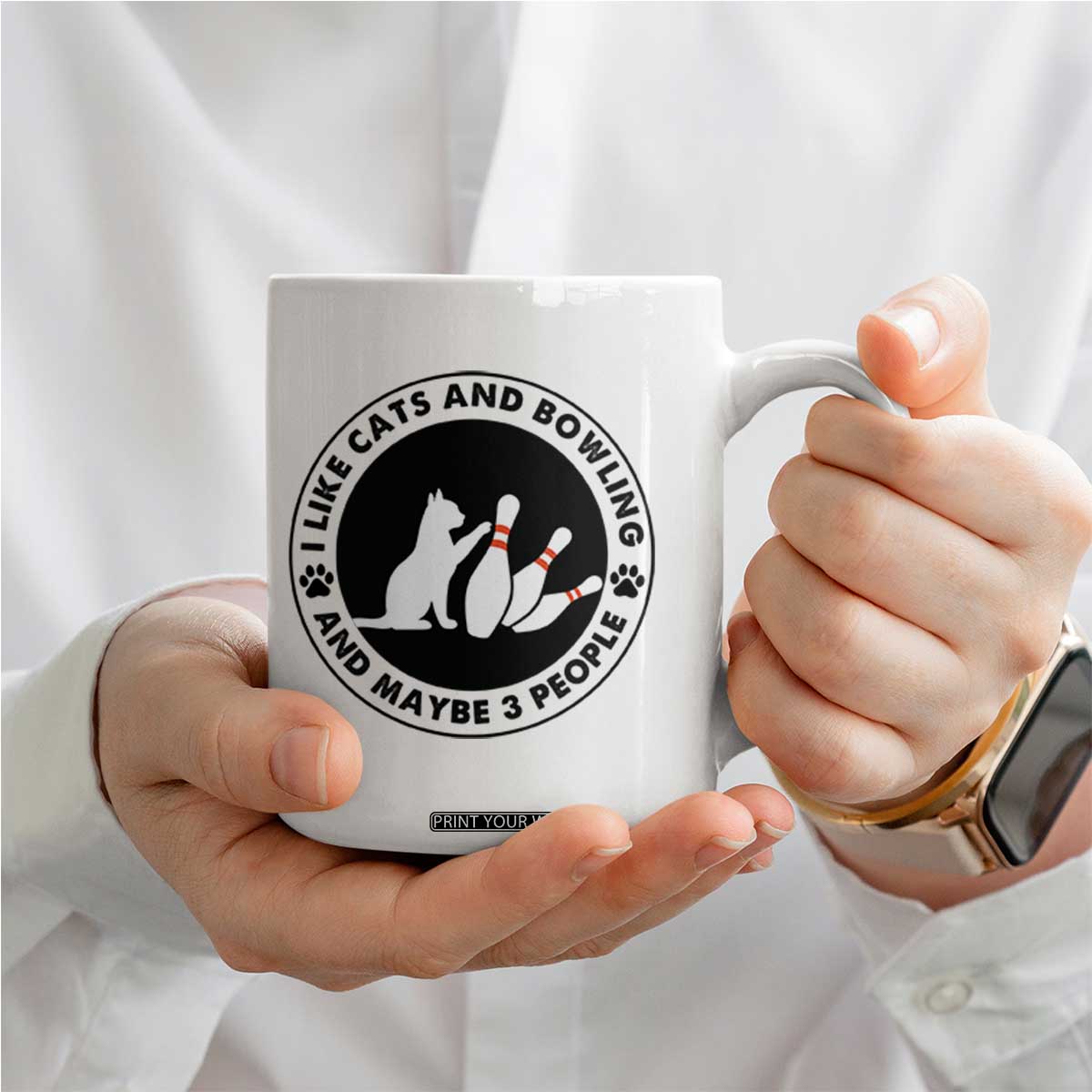 I Like Cats And Bowling And Maybe 3 People Coffee Mug Funny Cat Lovers TS12 Print Your Wear