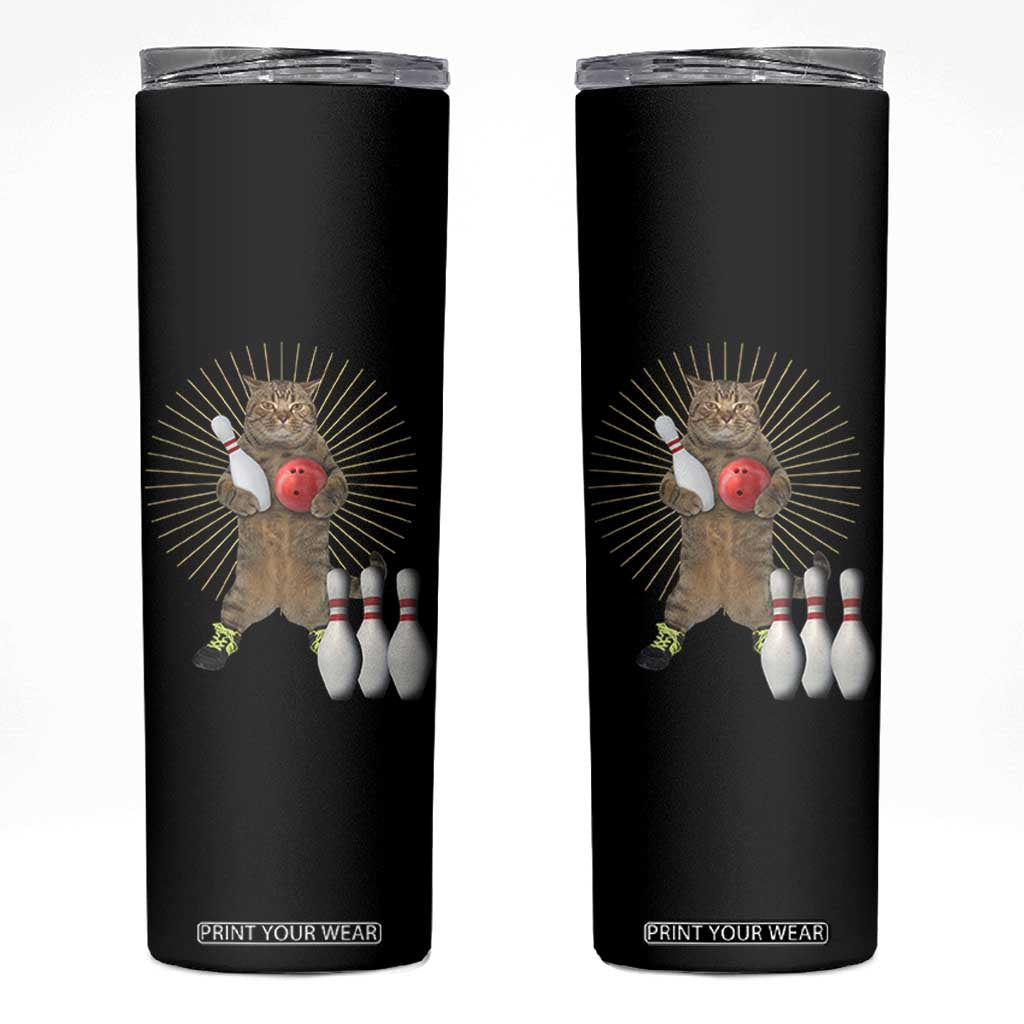 Funny Cat Bowling Meme Skinny Tumbler Gift For Bowlers TS12 Black Print Your Wear