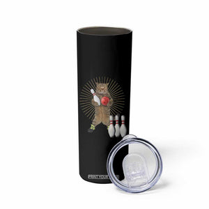 Funny Cat Bowling Meme Skinny Tumbler Gift For Bowlers TS12 Print Your Wear