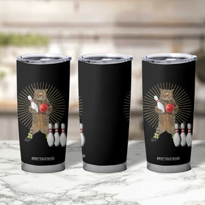 Funny Cat Bowling Meme Tumbler Cup Gift For Bowlers TS12 Print Your Wear