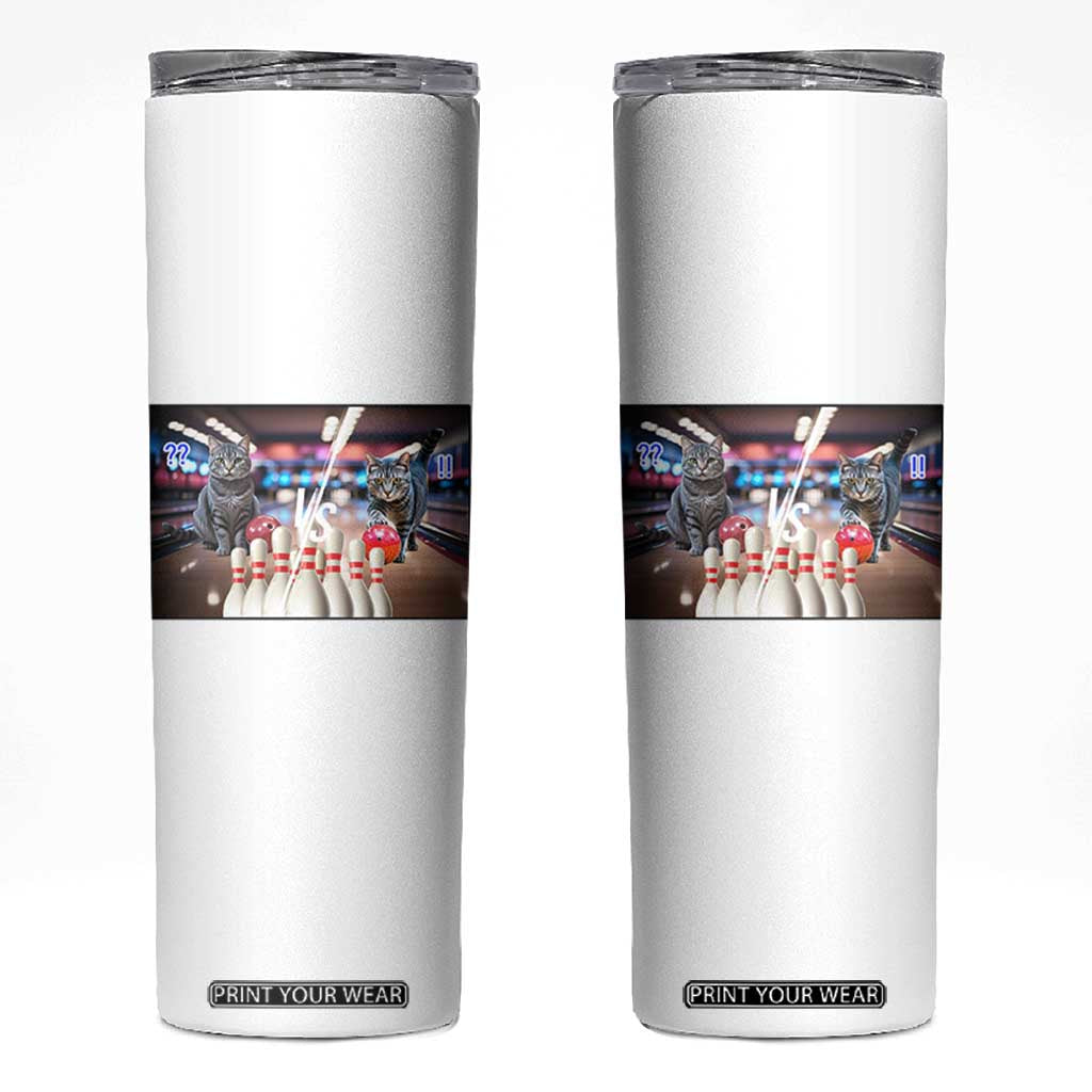 Funny Cats Bowling Battle Skinny Tumbler Gift For Cat Lovers TS12 White Print Your Wear