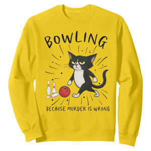 Bowling Because Murder Is Wrong Sweatshirt Funny Cat Lovers Gift - Print Your Wear