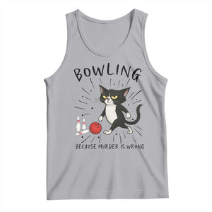 Bowling Because Murder Is Wrong Tank Top Funny Cat Lovers Gift TS12 Athletic Heather Print Your Wear
