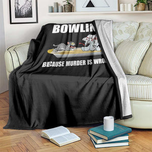 Funny Cat Throw Blanket Bowling Because Murder Is Wrong Gift TS12 Print Your Wear
