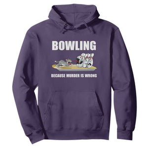 Funny Cat Hoodie Bowling Because Murder Is Wrong Gift TS12 Purple Print Your Wear