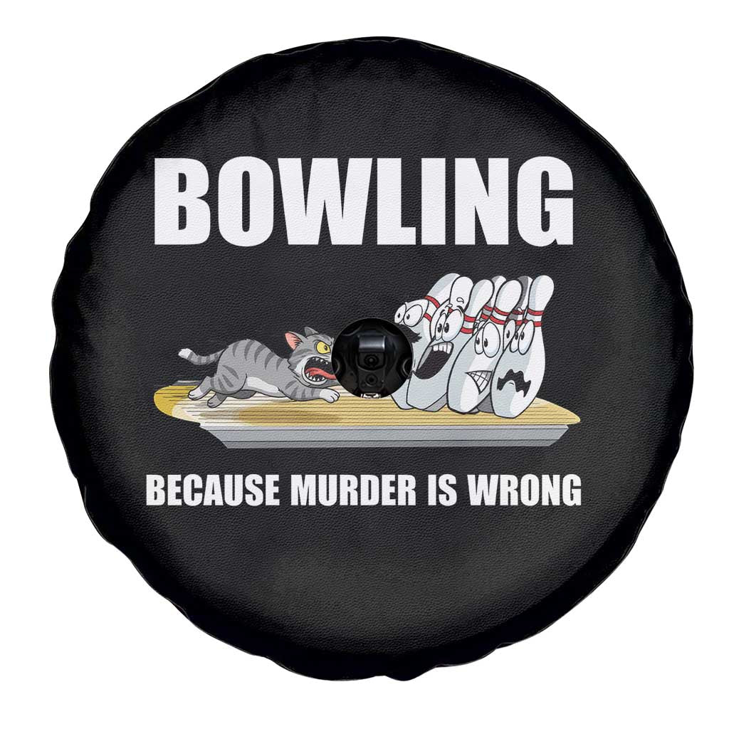 Funny Cat Spare Tire Cover Bowling Because Murder Is Wrong Gift TS12 Print Your Wear
