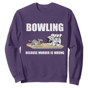 Funny Cat Sweatshirt Bowling Because Murder Is Wrong Gift TS12 Purple Print Your Wear
