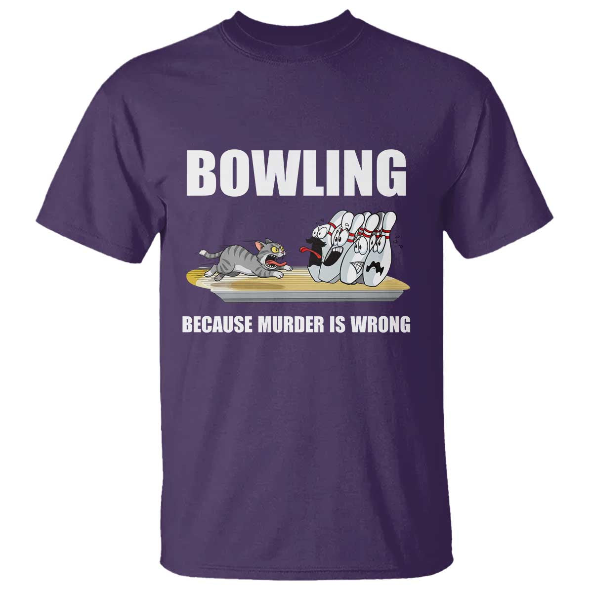 Funny Cat T Shirt Bowling Because Murder Is Wrong Gift TS12 Purple Print Your Wear