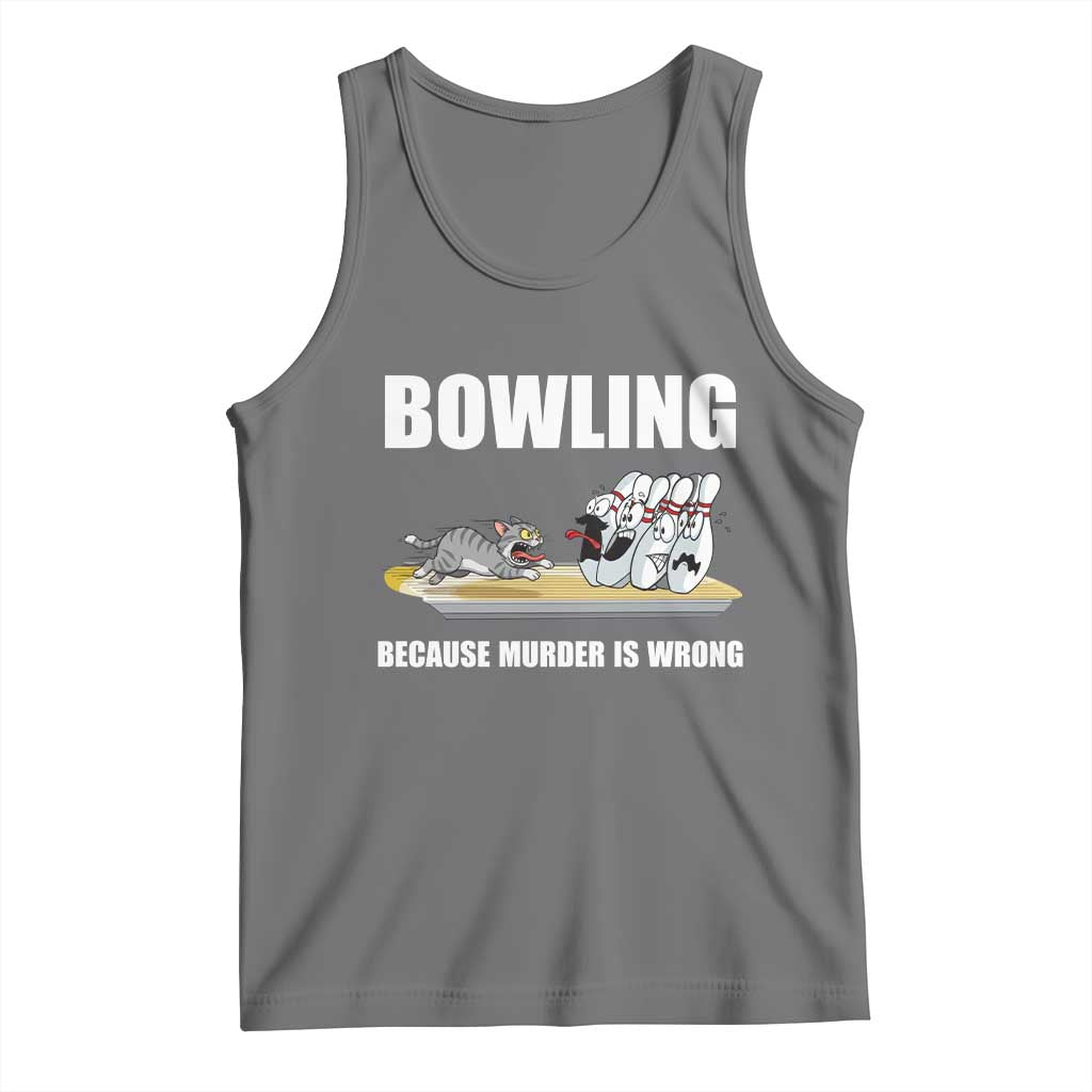 Funny Cat Tank Top Bowling Because Murder Is Wrong Gift TS12 Black Heather Print Your Wear