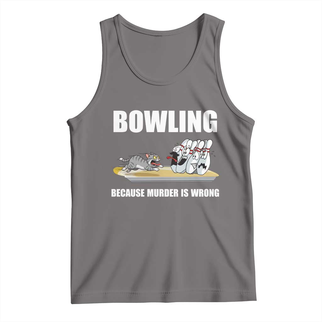 Funny Cat Tank Top Bowling Because Murder Is Wrong Gift TS12 Deep Heather Print Your Wear