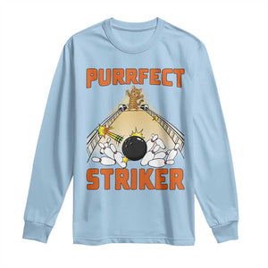 Funny Cat Bowling Gift Long Sleeve Shirt Purrfect Striker TS12 Light Blue Print Your Wear