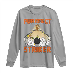 Funny Cat Bowling Gift Long Sleeve Shirt Purrfect Striker TS12 Sport Gray Print Your Wear