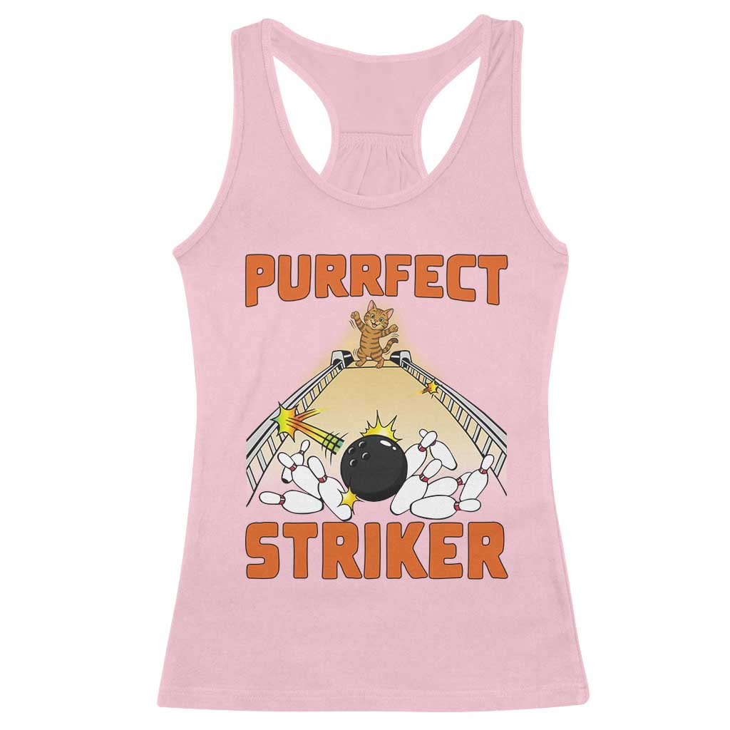 Funny Cat Bowling Gift Racerback Tank Top Purrfect Striker TS12 Light Pink Print Your Wear