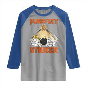 Funny Cat Bowling Gift Raglan Shirt Purrfect Striker TS12 Sport Gray Royal Print Your Wear