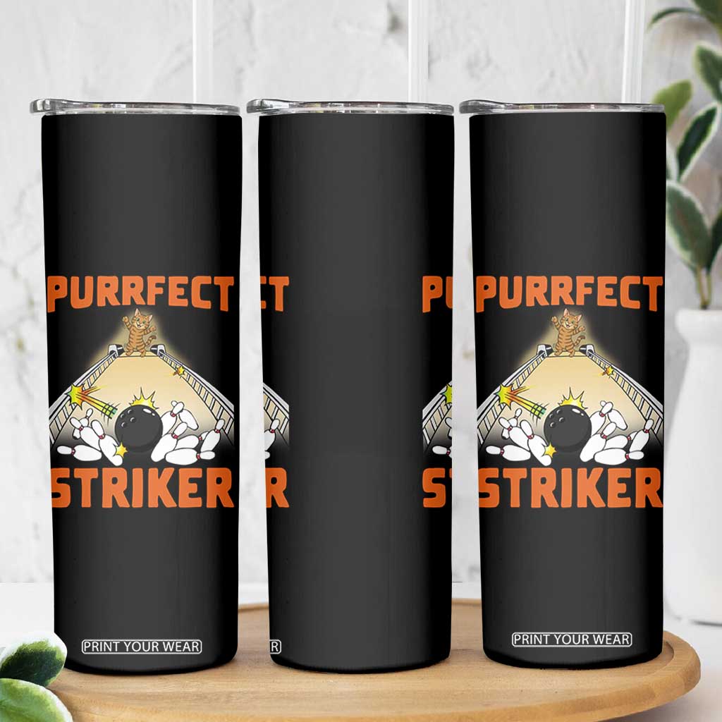 Funny Cat Bowling Gift Skinny Tumbler Purrfect Striker TS12 Print Your Wear