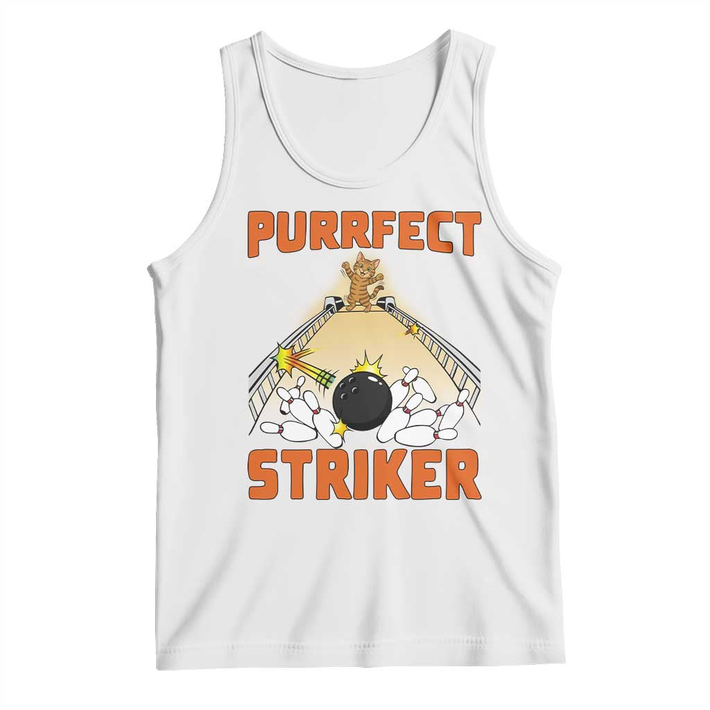 Funny Cat Bowling Gift Tank Top Purrfect Striker TS12 White Print Your Wear