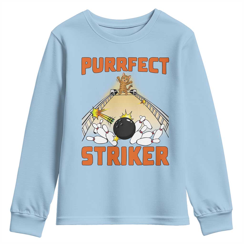 Funny Cat Bowling Gift Youth Sweatshirt Purrfect Striker TS12 Light Blue Print Your Wear