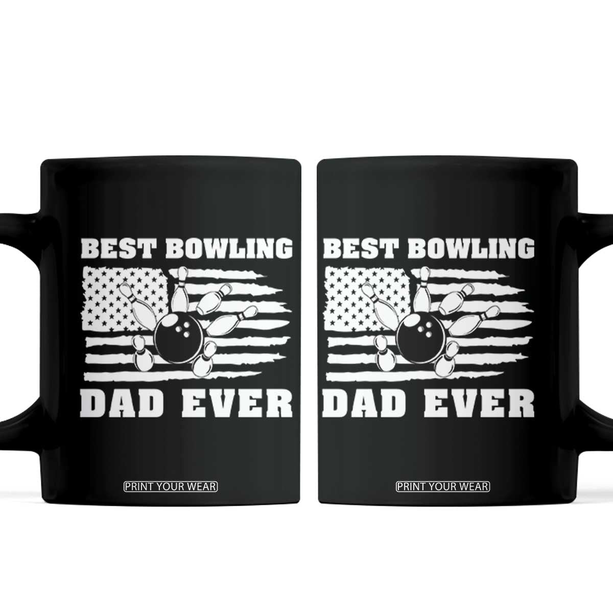 Best Bowling Dad Ever Coffee Mug American Flag Patriotic Bowler Gift TS12 Black Print Your Wear